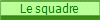 Le squadre