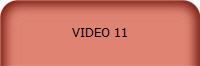 VIDEO 11