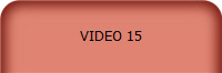 VIDEO 15